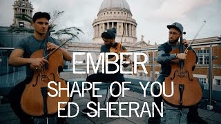 Shape Of You  Ed Sheeran Violin and Cello Cover Ember Trio EdSheeran [upl. by Lerrud827]