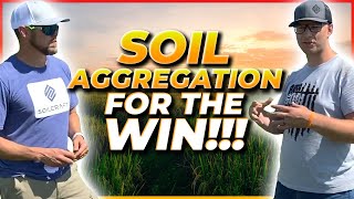 Soil Aggregation for the Win [upl. by Sanalda]