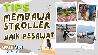 Tips Membawa Stroller Naik Pesawat naikpesawat airasia malaysia ssk pekanbaru [upl. by Ailedroc91]