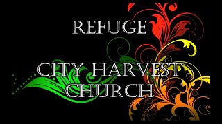 Refuge City Harvest Church [upl. by Michael359]