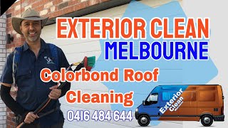 Colorbond Roof Clean  Exterior Clean Melbourne 0416 484 644 [upl. by Bully]