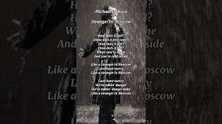 Michael Jackson  Stranger In Moscow lyrics shorts [upl. by Danieu522]