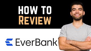 ✅ EverBank TIAA Full Guide [upl. by Ardnait]