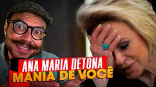 03 vezes que Ana Maria Braga detonou Mania de Você com comentários certeiros [upl. by Oinotnaesoj]