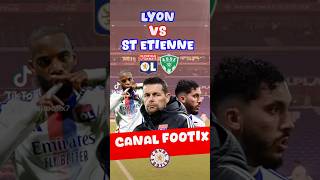 🔴🔵 LYON VS SAINT ÉTIENNE ol olympiquelyonnais derby composition ligue1 cherki lacazette [upl. by Hands]