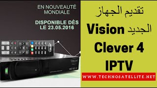 تقديم الجهاز الجديد Vision Clever 4 IPTV Unboxing [upl. by Atterual]