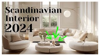 Scandinavian Interior design 2024 Unveiling the Latest Trends [upl. by Entwistle]