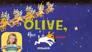 🎄Kid’s Book Read Aloud OLIVE THE OTHER REINDEER [upl. by Oilasor]