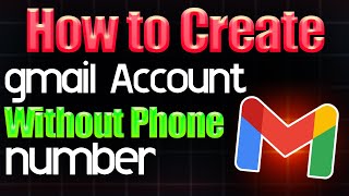 How to create gmail Account without Phone Number  Step by Step Guide [upl. by Ecirtac16]