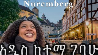 አዲስ ከተማ Let’s go to Nuremberg [upl. by Naux555]