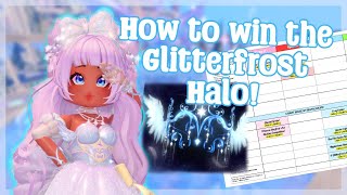 How to win new the Glitterfrost halo  Royale High [upl. by Yentruok621]