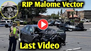 malome vector accident  malome vector death  malome vector video  malome vector [upl. by Llenad322]