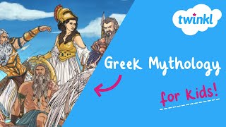 Greek Mythology for Kids  Greek Gods and Goddesses  Twinkl USA [upl. by Hoover]