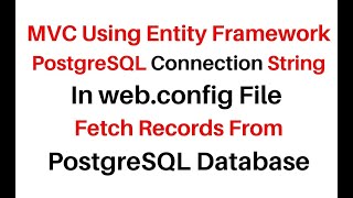MVC Using Entityframework6 npgsql with PostgreSQL [upl. by Hudis]