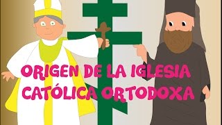 El origen de la iglesia ortodoxa  Ep 24 ¿Cómo Sucedió [upl. by Campbell]