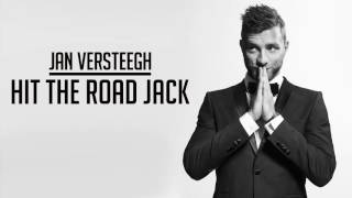 Jan Versteegh  Hit the Road Jack Official audio [upl. by Nagey442]