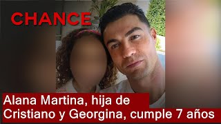 Alana Martina hija de Cristiano Ronaldo y Georgina Rodríguez cumple 7 años [upl. by Nitsirhc]