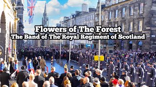 Flowers of The Forest  The Band of The Royal Regiment of Scotland [upl. by Philps]