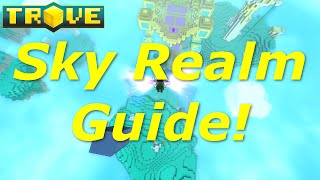 Trove Sky Realm GuideTutorial All You Can Do in The Radiant Ruins [upl. by Chiquia]