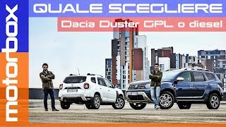 Dacia Duster GPL 2018 VS Dacia Duster diesel 2018 quale conviene davvero  Quale scegliere [upl. by Elsey]