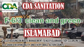 CDA SANITATION  sanitation campaign in Sector F6 Islamabad [upl. by Asim571]