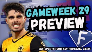 Gameweek 29 PREVIEW Sky Sports Fantasy Football 2324 [upl. by Russo998]