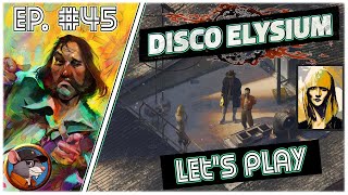 Disco Elysium  45  Klaasje arrestation ou pas [upl. by Jung]