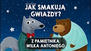 Z PAMIĘTNIKA WILKA ANTONIEGO CZĘŚĆ 2  Bajkowisko  bajki dla dzieci audiobook [upl. by Doy]