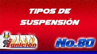 Tipos de Suspensión en los Vehículos [upl. by Tobit464]