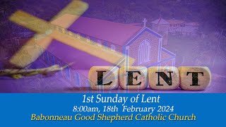 1st Sunday of Lent [upl. by Canfield219]