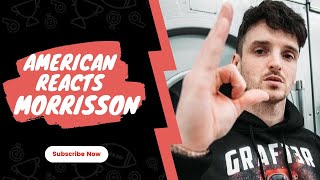 American Rapper Reacts To Morrisson  Daily Duppy Reaction [upl. by Zebulon]