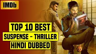 Top 10 Best South Indian Suspense Thriller Movies In Hindi Dubbed 2022 IMDb  You Shouldnt Miss [upl. by Dnumyar72]