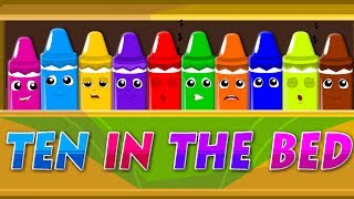 Ten In The Bed  Crayons Color Song  Learn Colors  Nursery Rhymes  Baby Songs [upl. by Pember769]