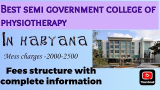 Best semigovernment colleges of physiotherapy in haryana  Pgims CET 2023 bpt bscnursing gnm [upl. by Dorelia277]