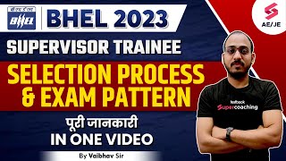 BHEL Recruitment 2023 Selection Process and Exam Pattern  BHEL Supervisor Trainee 2023 Vaibhav Sir [upl. by Letch643]