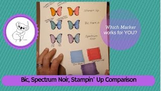 Spectrum Noir vs Bic vs Stampin Up markers Which marker is the best for you [upl. by Condon937]