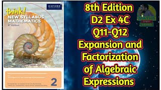 Q11Q12  Ex4C  D28th edition  Expansion and factorization of algebraic expressions [upl. by Larissa539]