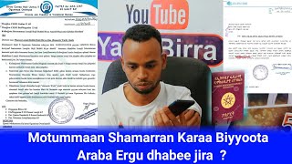 Motummaan Shamarran Karaa Biyyoota Araba Ergu dhabee jira [upl. by Nagaem826]