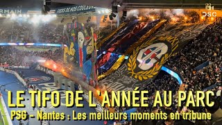 PSGNantes  Le plus beau tifo de l’année au Parc  Fumis et feu d’artifice avec les ultras [upl. by Varien]