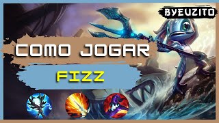 FIZZ MID COMO JOGAR DE FIZZ  GAMEPLAY EXPLICATIVA  League of Legends [upl. by Pickens]