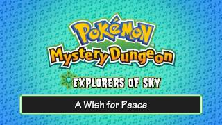 073  A Wish for Peace  Pokémon Mystery Dungeon  Explorers of Sky [upl. by Yenterb]