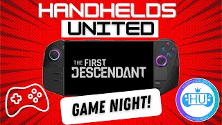 HU Game Night The First Descendent on handheld [upl. by Lonee472]