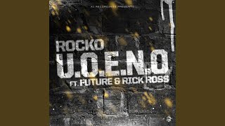 UOENO feat Future Rick Ross [upl. by Natanoj]