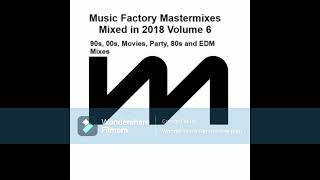 Music Factory Mastermixes  Mixed in 2018 Volume 6 By Robert Lee [upl. by Phene]