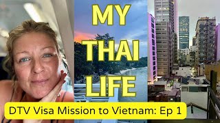 NEW 5 YR VISA for THAILAND  the DTV I’m off to HMC Vietnam to try and get it Info Video Coming [upl. by Akimik]