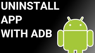 How to Uninstall an Android App with ADB [upl. by Joanne504]