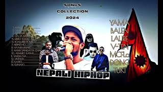 Best Nepali Rap Songs collection Yama BuddaBalen Shah Lahure  Vten Mc flow Dong Tuki 2024❤️ [upl. by Prue666]