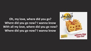 Jax Jones amp MNEK  Where Did You Go Lyrics [upl. by Meean]