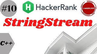 10 StringStream  C Solutions  Hackerrank  10StreamString Solution in CPP  हिंदी में [upl. by Ojiram]