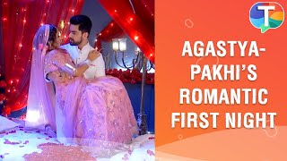 Agastya amp Pakhis ROMANTIC first night  Fanaa  Ishq Mein Marjawan [upl. by Danna602]